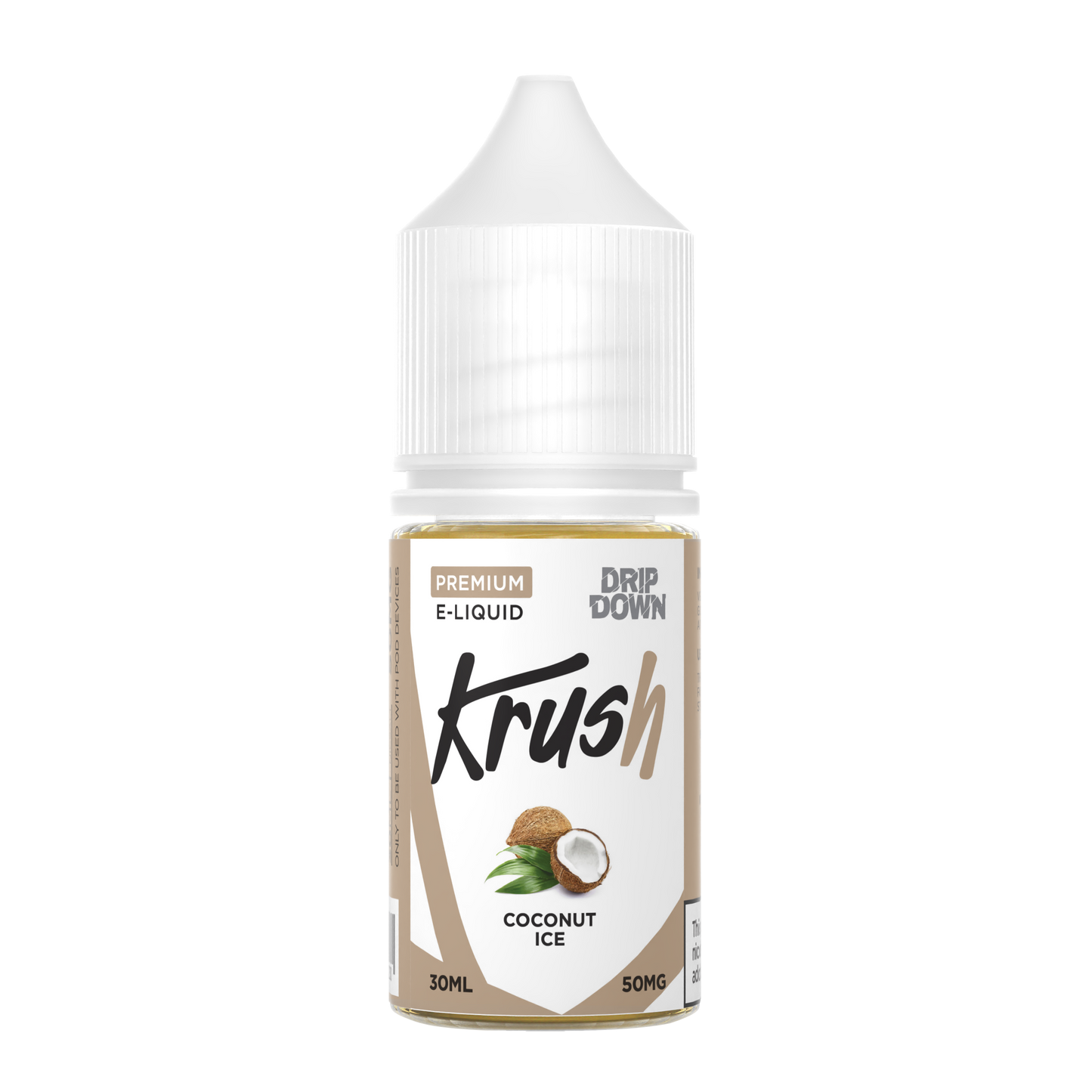 DRIP DOWN KRUSH SERIES COCONUT ICE  30MG,50MG - 30ML - Gulshans - Since 1985